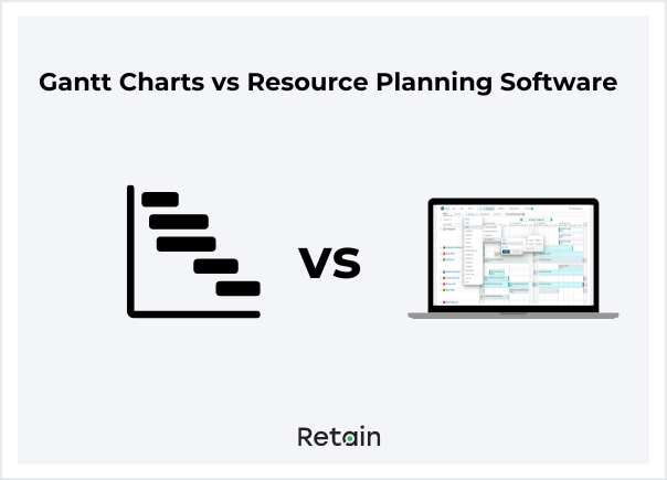 Gantt Charts vs resource planning software